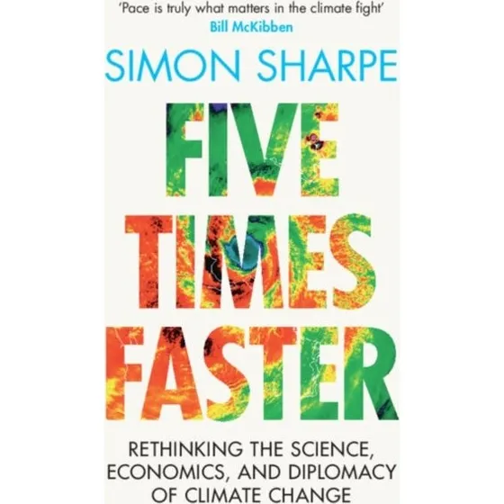 Simon Sharpe: Five Times Faster