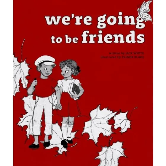 The White Stripes: We're Going to be Friends - Bog