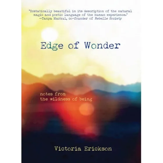 Edge of Wonder af Victoria Erickson