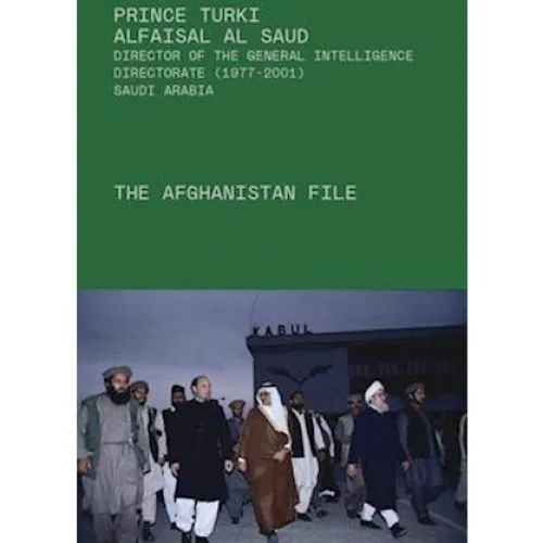 The Afghanistan File af Turki Al-Faisal Al-Saud (Bog)