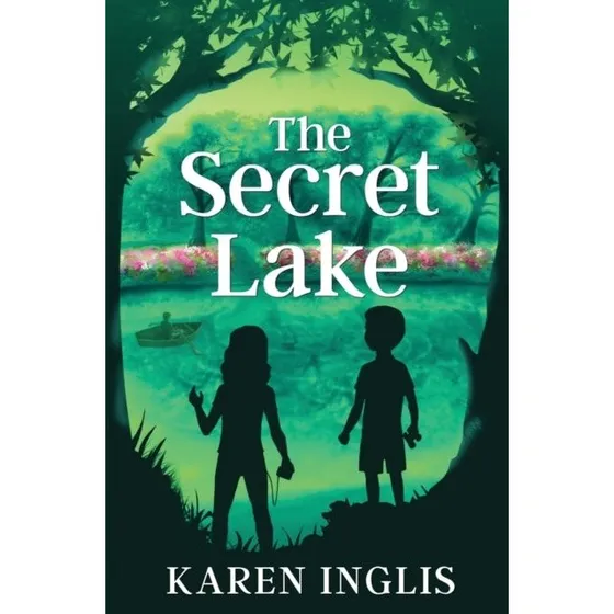The Secret Lake - Karen Inglis (Børnebog)