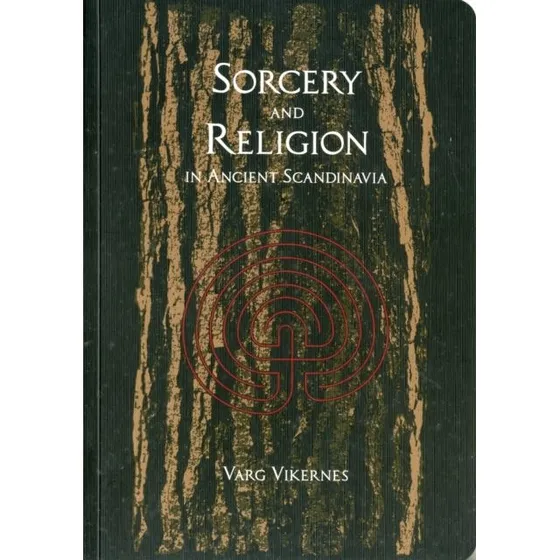 Sorcery and Religion in Ancient Scandinavia
