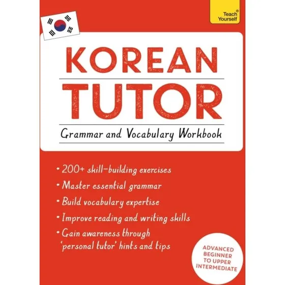 Korean Tutor: Grammar and Vocabulary Workbook