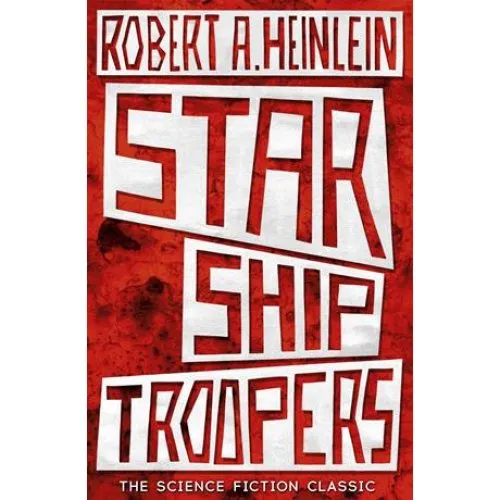 Robert A. Heinlein - Starship Troopers (Bog)