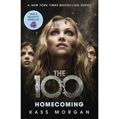 Kass Morgan - Homecoming (The 100 series)