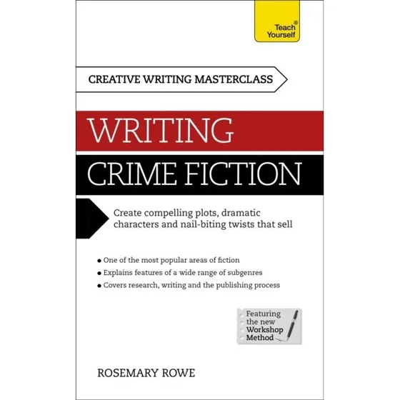 Masterclass: Writing Crime Fiction - Rosemary Rowe