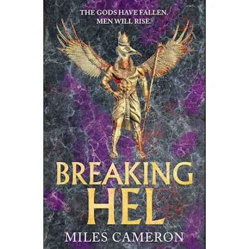 Miles Cameron: Breaking Hel - Bog