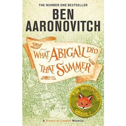 Ben Aaronovitch: What Abigail Did That Summer (Bog)