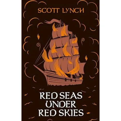 Scott Lynch: Red Seas Under Red Skies - Hardback