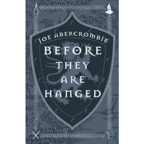 Joe Abercrombie - Before They Are Hanged - Hardback
