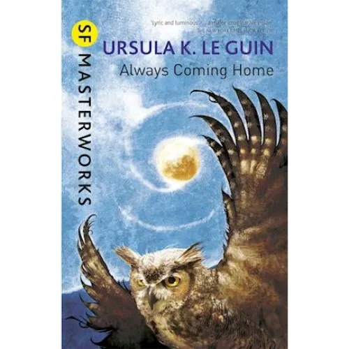 Ursula K. Le Guin: Always Coming Home - Bog