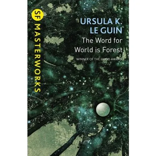 Ursula K. Le Guin: The Word for World is Forest - Bog