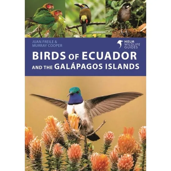 Birds of Ecuador and the Galapagos Islands - Murray Cooper & Juan Freile