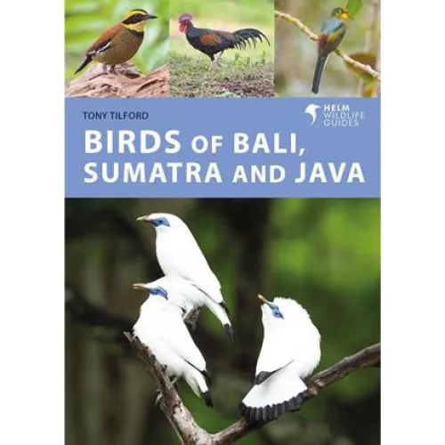 Tony Tilford: Birds of Bali, Sumatra and Java - Bog