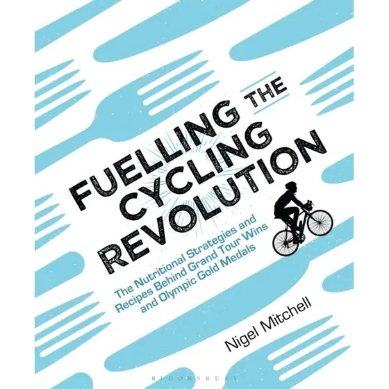 Fuelling the Cycling Revolution af Nigel Mitchell (Bog)