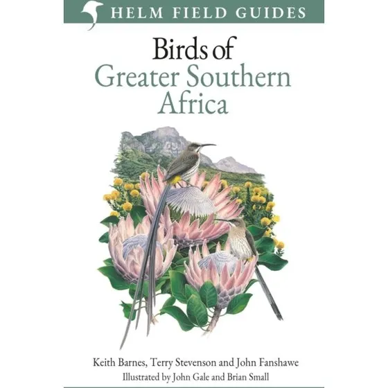 Field Guide to Birds of Greater Southern Africa