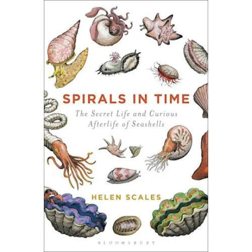 Helen Scales: Spirals in Time - Bog