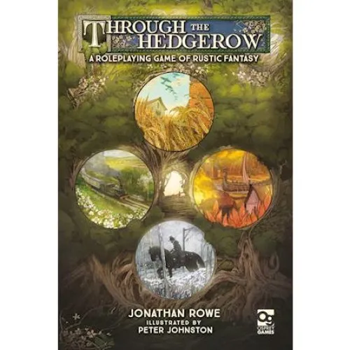Jonathan Rowe: Through the Hedgerow - Fantasy Roleplaying Game