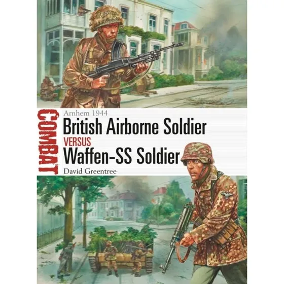 British Airborne Soldier vs Waffen-SS Soldier - David Greentree