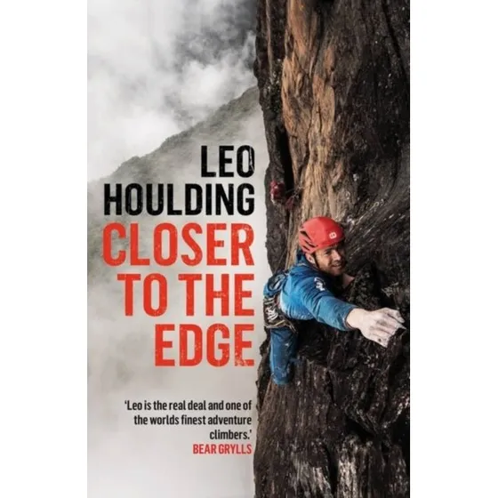 Closer to the Edge - Leo Houlding (Bog)