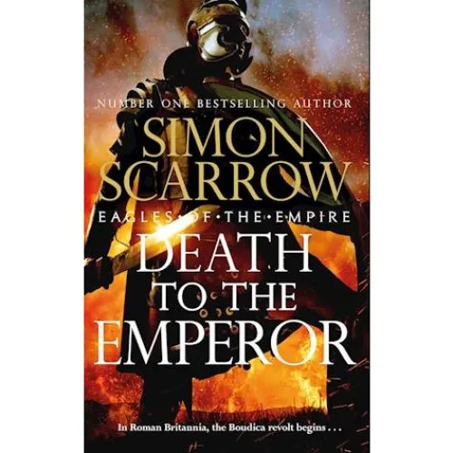 Simon Scarrow: Death to the Emperor (Eagles of the Empire 21) Bog