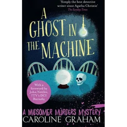 Caroline Graham: A Ghost in the Machine - Midsomer Murders nr. 7