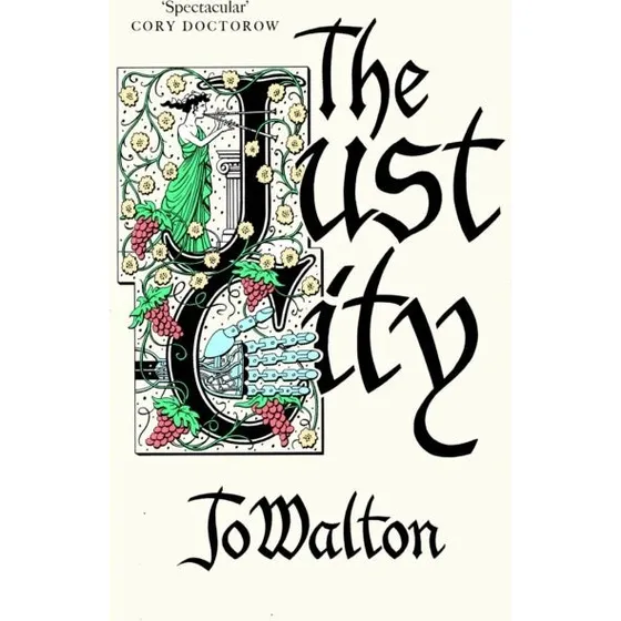 The Just City - Jo Walton (Bog)