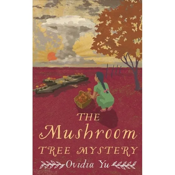 The Mushroom Tree Mystery af Ovidia Yu - Trykt bog