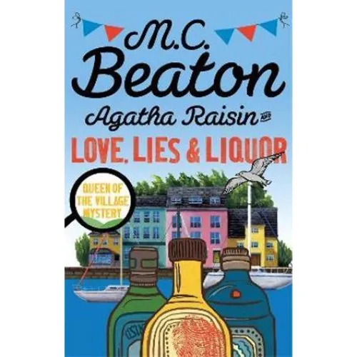 Agatha Raisin and Love, Lies and Liquor - M.C. Beaton (Bog)