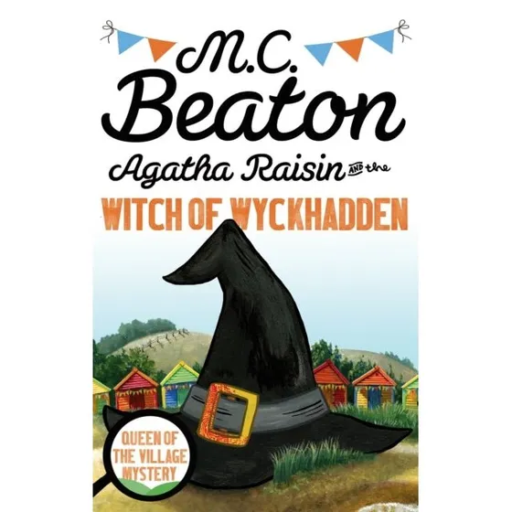 Agatha Raisin and the Witch of Wyckhadden - M.C. Beaton