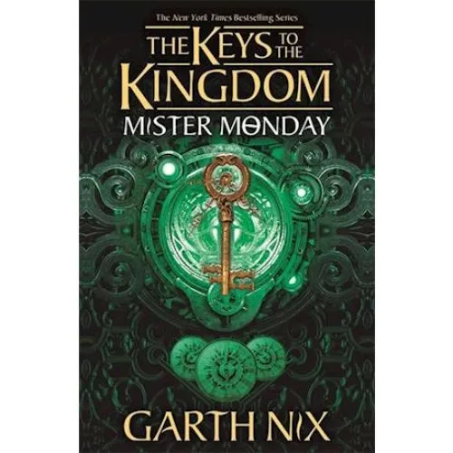 Garth Nix: Mister Monday - The Keys to the Kingdom 1