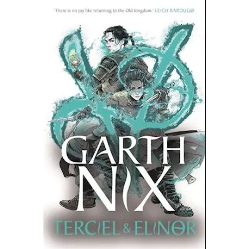 Garth Nix: Terciel & Elinor - The Old Kingdom 1 (Paperback)