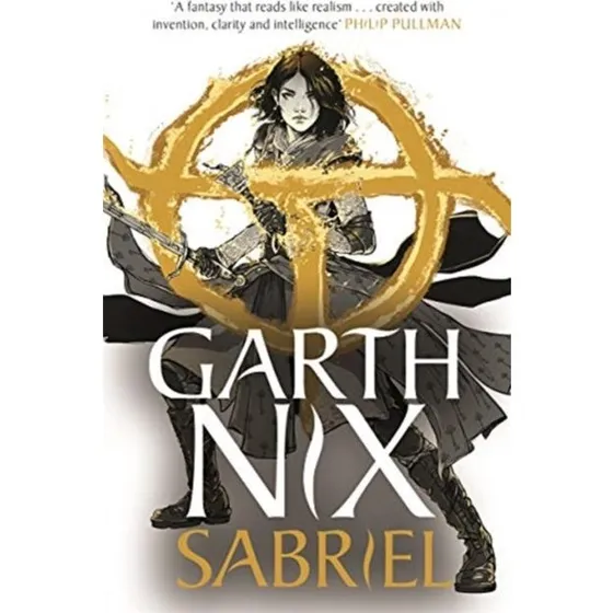 Sabriel: The Old Kingdom 2 - Garth Nix