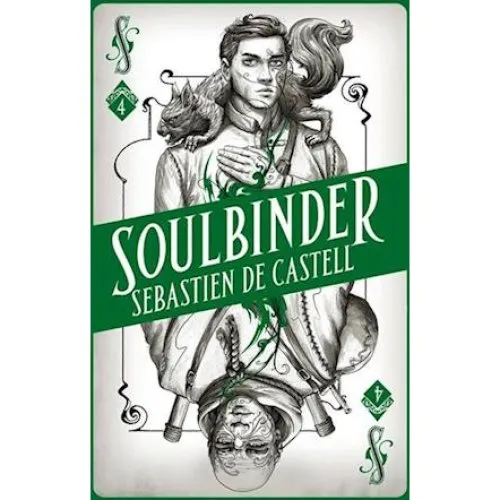 Sebastien de Castell: Spellslinger 4: Soulbinder (Bog)