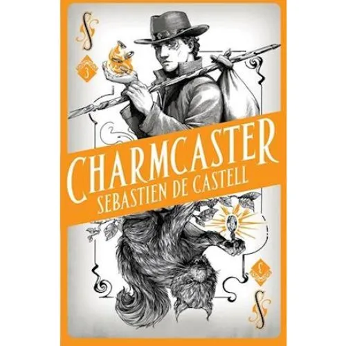 Sebastien de Castell: Spellslinger 3: Charmcaster - Bog