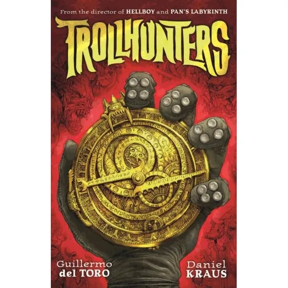 Trollhunters - Guillermo del Toro & Daniel Kraus