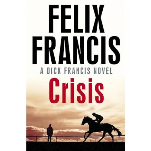 Felix Francis: Crisis - Bog