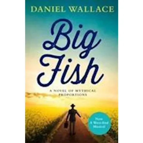 Daniel Wallace: Big Fish - Bog