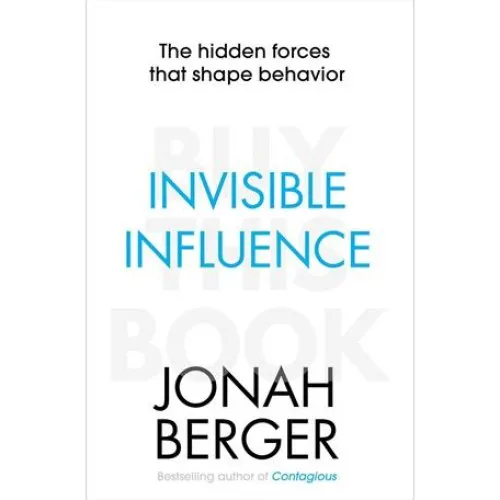Jonah Berger - Invisible Influence - Bog
