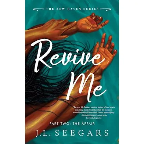 J. L. Seegars: Revive Me: Part Two: The Affair - Bog