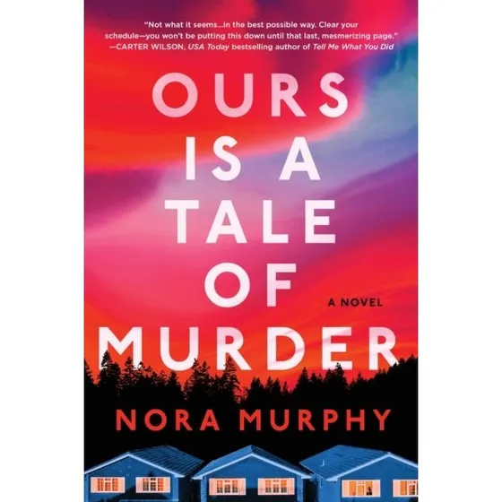 Ours Is a Tale of Murder - Nora Murphy (Bog)