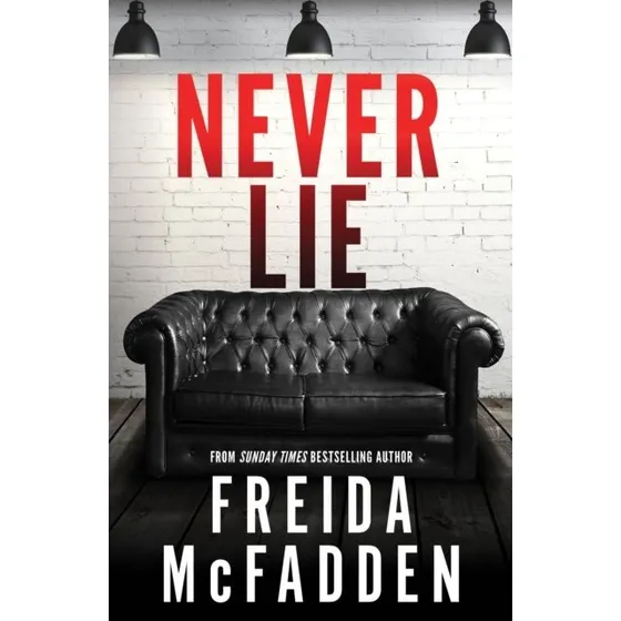 Freida McFadden - Never Lie (Trykt bog)