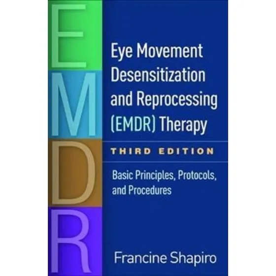 Eye Movement Desensitization and Reprocessing (EMDR) Therapy - 3. udgave