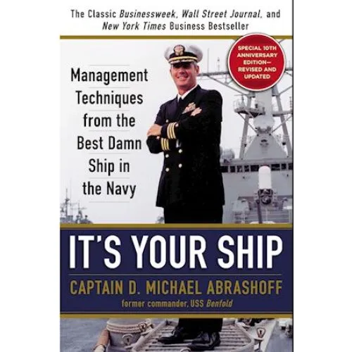 It's Your Ship - D. Michael Abrashoff - Bog