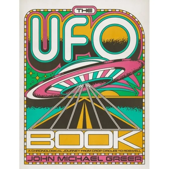 The UFO Book af John Michael Greer & John Greer