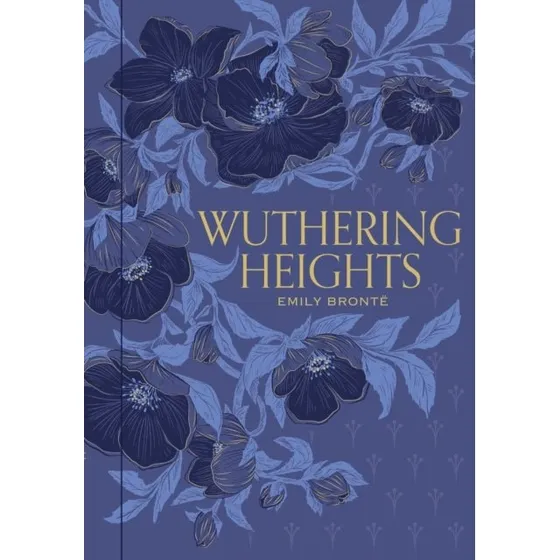 Emily Brontë - Wuthering Heights Special Edition