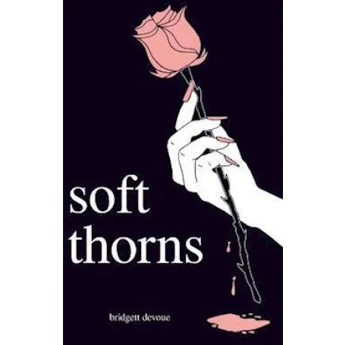 Bridgett Devoue - Soft Thorns - Bog