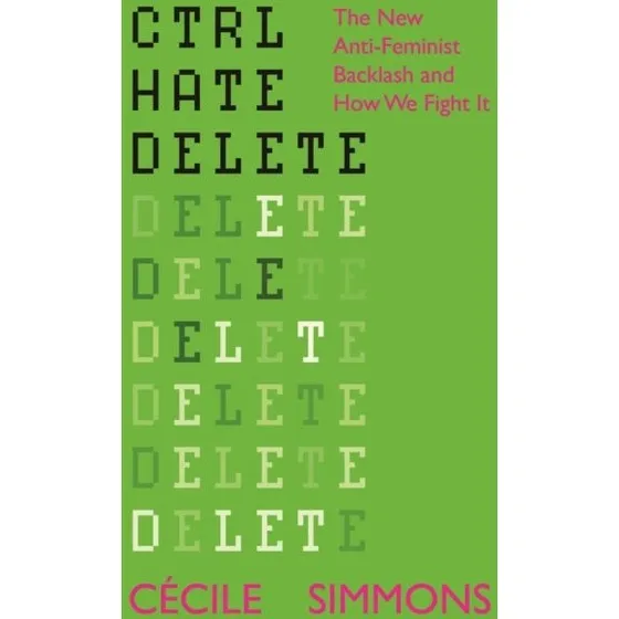 Cécile Simmons: Ctrl Hate Delete (Bog)