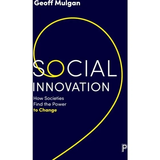Social Innovation af Geoff Mulgan (Bog)