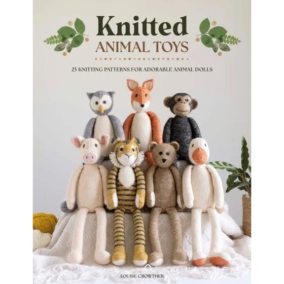 Louise Crowther: Knitted Animal Toys - Strikkemønstre